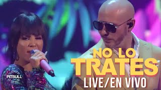 Pitbull - No Lo Trates Premios Juventud Live Performance/En Vivo Pitbull - No Lo Trates Premios Juventud Live Performance/En Vivo