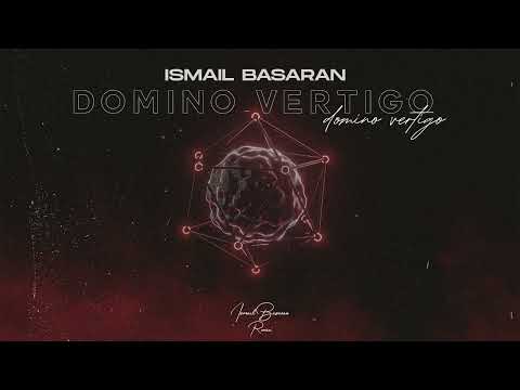 Ismail Basaran - Domino Vertigo