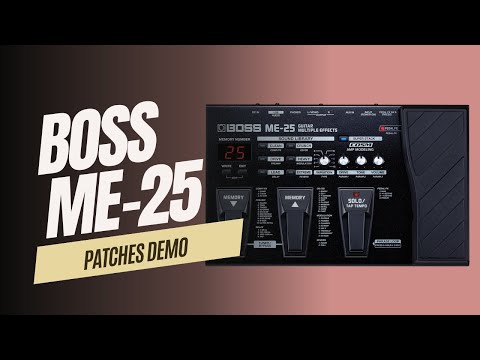 Boss ME-25 Patches Demo