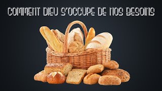 DIEU S'OCCUPE DE NOS BESOINS