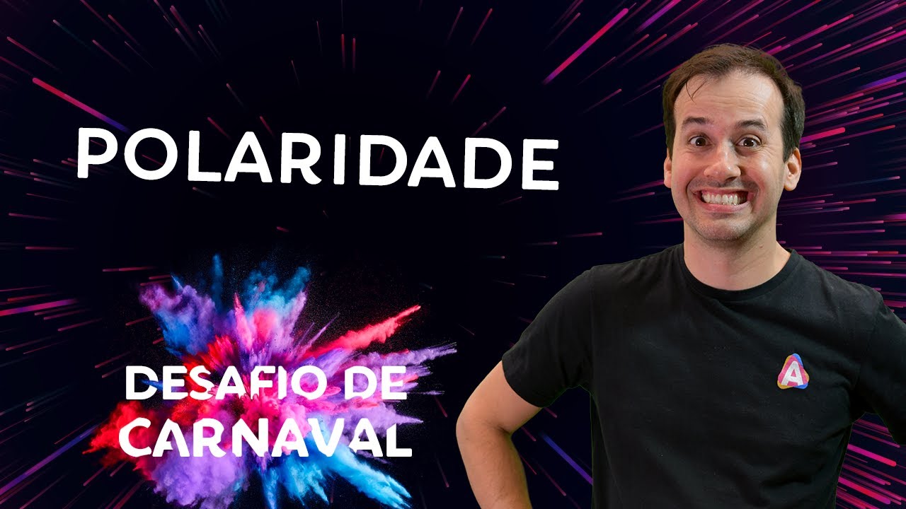 Polaridade das Moléculas I Dia 03 | Desafio de Carnaval