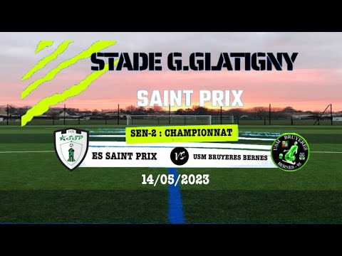 SENIORS 2 : ES SAINT PRIX - BRUYERES