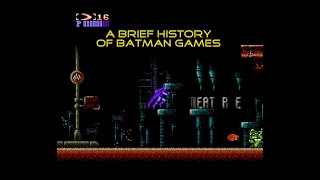 A Brief History of Batman Games