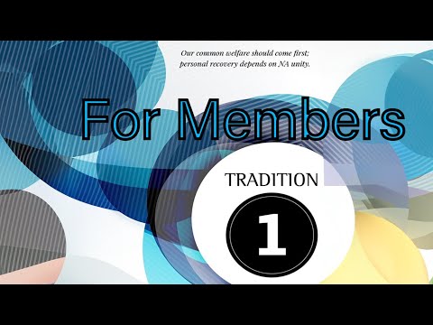 Guiding Principles Tradition 1 (For Members)