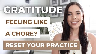 GRATITUDE FEELING LIKE A CHORE? Here’s What to Do Next
