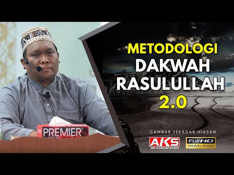 Metodologi Dakwah Rasulullah 2.0 | Ustaz Auni Mohamed