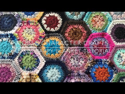 Hexi Scrappy Blanket Tutorial - Noble Character Crafts - Crochet Tutorial - Join As You Go