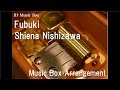 Fubuki/Shiena Nishizawa [Music Box] (Anime ...