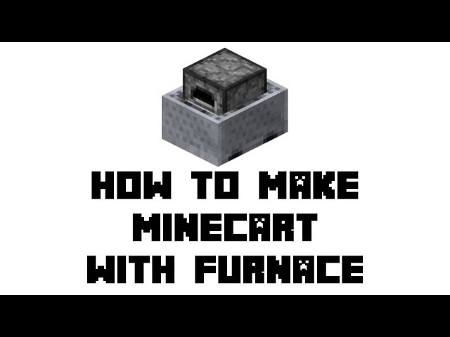 Minecart With Furnace In Minecraft Everything You Need To Know