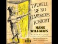 Hank Williams Jr - There'll Be No Teardrops Tonight