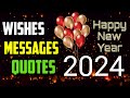 Happy New Year Wishes 2024 New Year Messages Quotes Best New Year Wishes Happy New Year 2024