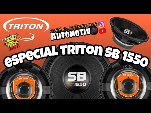 ESPECIAL ALTO FALANTE TRITON SB 1550 REVIEW/SENTE A PEDRADA SOM AUTOMOTIVO