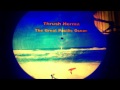 THRUSH HERMIT The Great Pacific Ocean [Full EP]