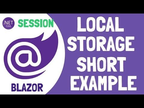 Blazor How to Use Local Storage Session Storage