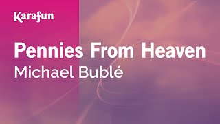 Karaoke Pennies From Heaven - Michael Bublé *