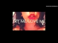 Try Me/Love Me - I Am Self Loathing 