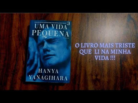 Uma Vida Pequena - Resenhando com o Foca 01