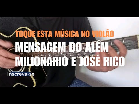 Mensagem do além - Milionário e José Rico