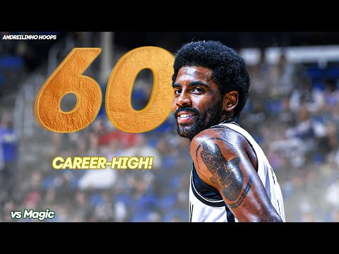 Kyrie Irving CAREER-HIGH 60 POINTS vs Magic! ● Full Highlights ● 15.03.22 ● 1080P 60FPS