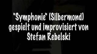 Symphonie (Silbermond) von Stefan Rebelski