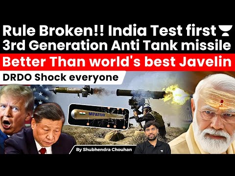 India Tests 3rd Gen Anti-Tank Missile | DRDO MPATGM vs Javelin Explained