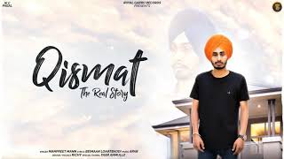 QISMAT || MANPREET MANN || APAR || OFFICIAL AUDIO || LATEST PUNJABI SONG 2019