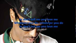 Big Sean - Don&#39;t Tell Me You Love Me lyrics