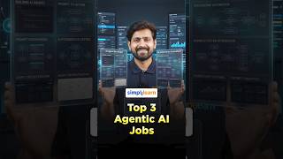Top 3 Agentic AI Jobs In 2026 | The Highest Paid Agentic AI Jobs In 2026 | #Shorts | #Simplilearn