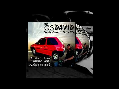 ♛»CD GOL G3 DO DAVID«♛ SANTA CRUZ DO SUL - RS  TUM DUM DUM - 2019