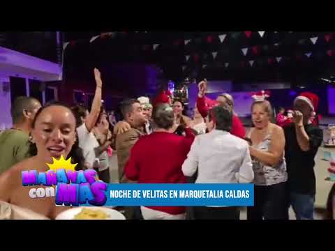 Noche de Velitas en Marquetalia | Alcalde Edwin Jesús Sánchez acompañó la celebración