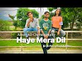 Dance On Haye Mera Dil | Alfaaz | Yo Yo Honey Singh | Aman AD Choreography
