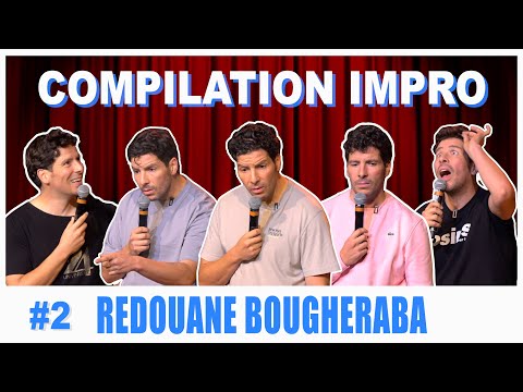 COMPILATION IMPRO #02 - REDOUANE BOUGHERABA
