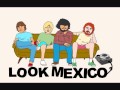 Look Mexico - I Had A Wrench, And I Hit Him