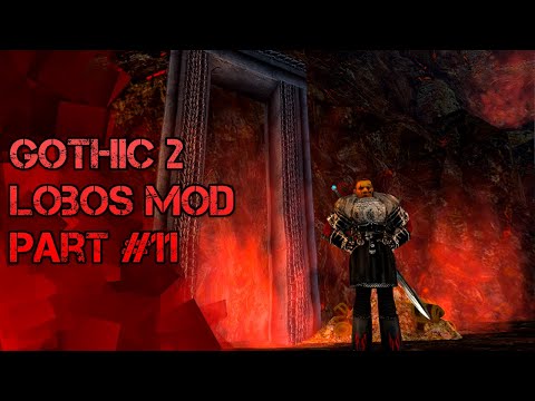 FOCUS der VERÄTTER! und die GROTTE DER LUST #GOTHIC 2 LOBOS MOD! Part #11 60FPS!  #gothiclove
