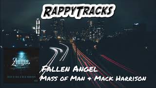 Mass of Man &amp; Mack Harrison - Fallen Angel (Prod. Jurrivh)