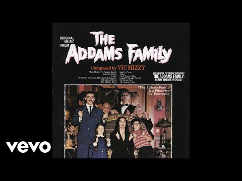 Vic Mizzy - Main Theme: The Addams Family (Official Audio)
