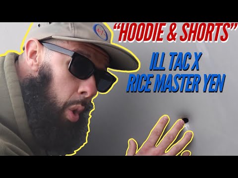 ILL Tac Hoodie & Shorts Prod. By Rice Master Yen
