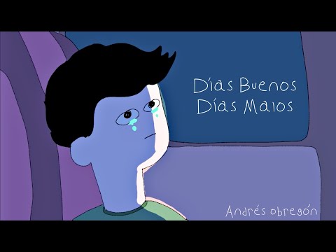 Andrés Obregón - Días Buenos Días Malos (Video Oficial)