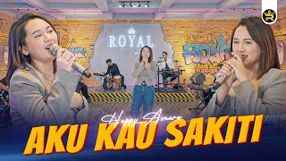 Download lagu HAPPY ASMARA - AKU KAU SAKITI (  Live Video Royal Music ) mp3