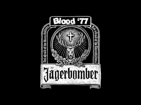 Blood '77 - Jägerbomber