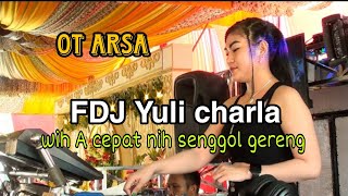 Download lagu Fdj Yuli Charla Ot Arsa,  Wih A cepat Nih senggol Gereng Terbaru. live Suka cinta mp3