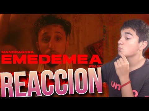 REACCION a Mandragora x Frijo - EMEDEMEA (Official Video)