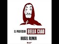 El Profesor Hugel Bella Ciao Hugel Extended Remix 2018