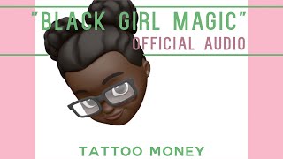 Black Girl Magic Music Video