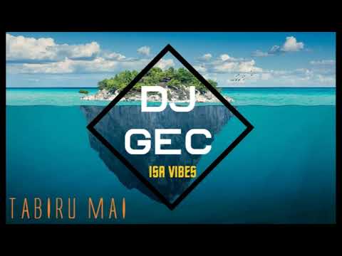 DJ GEC_Tabiru Mai Nige (Official)