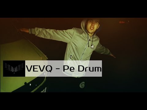 VEVQ - Pe Drum | Videoclip