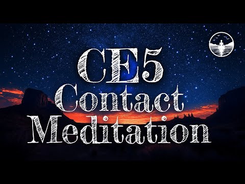 CE5 Contact Guided Meditation - A Steven Greer session for Starseed ✨