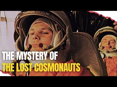 The Lost Cosmonauts – USSR’s Darkest Space Secret Finally Revealed