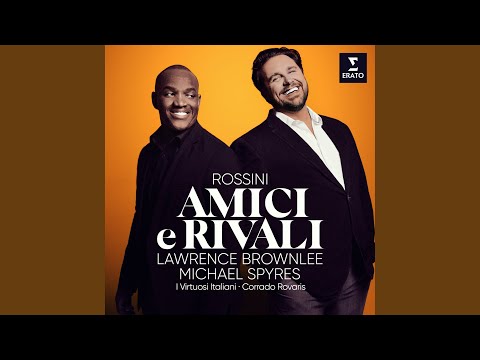 Ricciardo e Zoraide, Act 2: "Donala a questo core" (Agorante, Ricciardo)