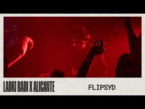 Ladki Badi x Alicante // Afro Desi // Flipsyd 